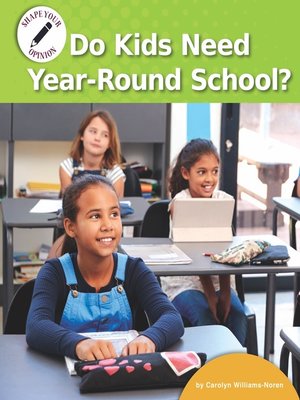 cover image of Do Kids Need Year-Round School?